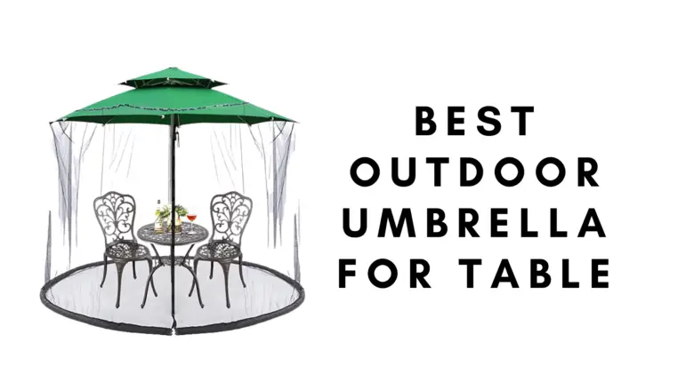 Best Outdoor Umbrella For Table