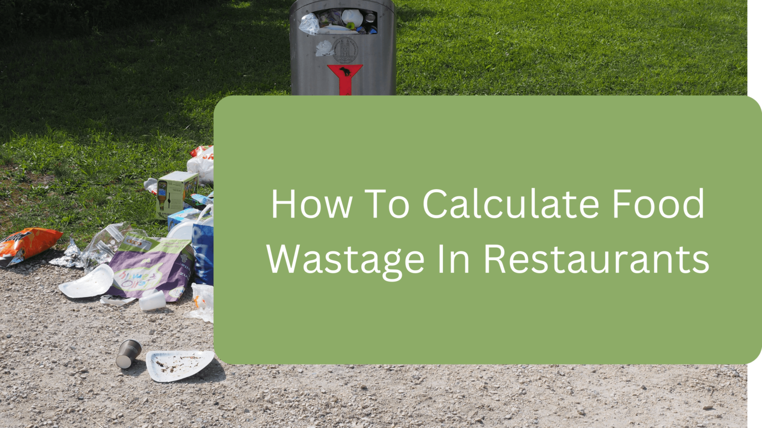 How To Calculate Food Wastage In Restaurants gardener Learn
